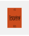 Sensing Earth 1: Sprog – hvordan kan vi tale om arkitekturen?