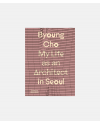 Byong Cho: My Life as An Architect in Seoul