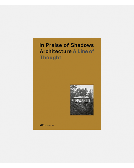 In Praise of Shadows Architecture