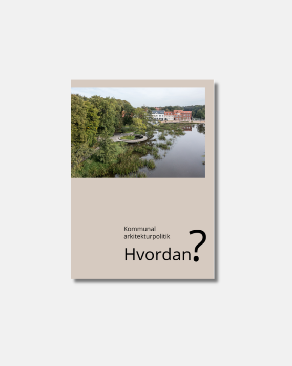 Arkitekturpolitik i praksis. Hvordan? GRATIS EPUB