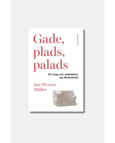Gade, plads, palads