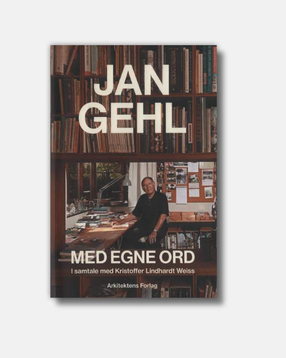 Jan Gehl med egne ord